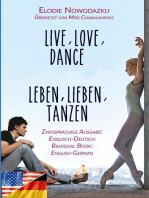 Leben, Lieben, Tanzen / Live, Love, Dance (Zweisprachige Ausgabe