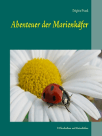 Abenteuer der Marienkäfer: 24 Geschichten mit Marienkäfern