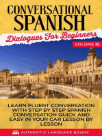 Conversational Spanish Dialogues for Beginners Volume IV