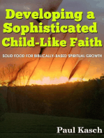 Developing a Sophisticated Child-Like Faith