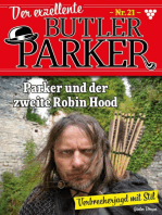 Parker und der zweite Robin Hood: Der exzellente Butler Parker 21 – Kriminalroman