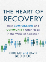 The Heart of Recovery: How Compassion and Community Offer Hope in the Wake of Addiction