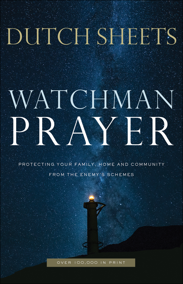 Watchman Prayer by Dutch Sheets Book Read Online