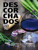Descorchados 2015: Guía de vinos de la Argentina, Brasil, Chile y Uruguay