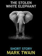 The Stolen White Elephant: Short Story