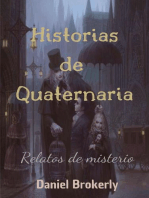 Historias de Quaternaria - Relatos de misterio: Serie Quaternaria, #1