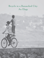 Bicycle in a Ransacked City: An Elegy
