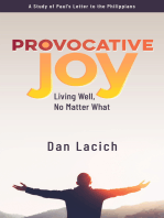 Provocative Joy: Living Well, No Matter What