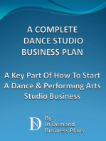 A Complete Dance Studio Business Plan: A Key Part Of How To Start A Dance & Performing Arts Studio Business