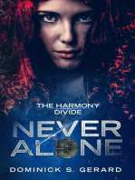 Never Alone: The Harmony Divide, #1