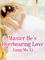 Master He’s Overbearing Love: Volume 3