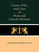 Causes, Evils, and Cures of Heart and Church Divisions