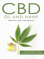 CBD Öl und Hanf: Heilmittel oder Hokuspokus?: Cannabidiol richtig anwenden und verstehen