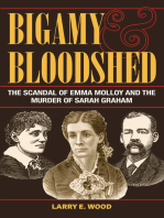 Bigamy and Bloodshed: The Scandal of Emma Molloy and the Murder of Sarah Graham