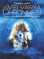 Die Velvarya Chroniken: Das mysteriöse Mädchen