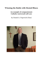 Winning the Battle with Mental Illness: An example of compassionate Catholic (universal) self-care