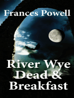 River Wye Dead & Breakfast