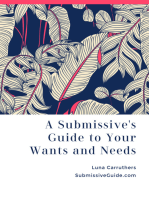 A Submissive’s Guide to Your Wants and Needs