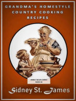 Grandma's Homestyle Cooking Recipes: James' Recipe Series, #10