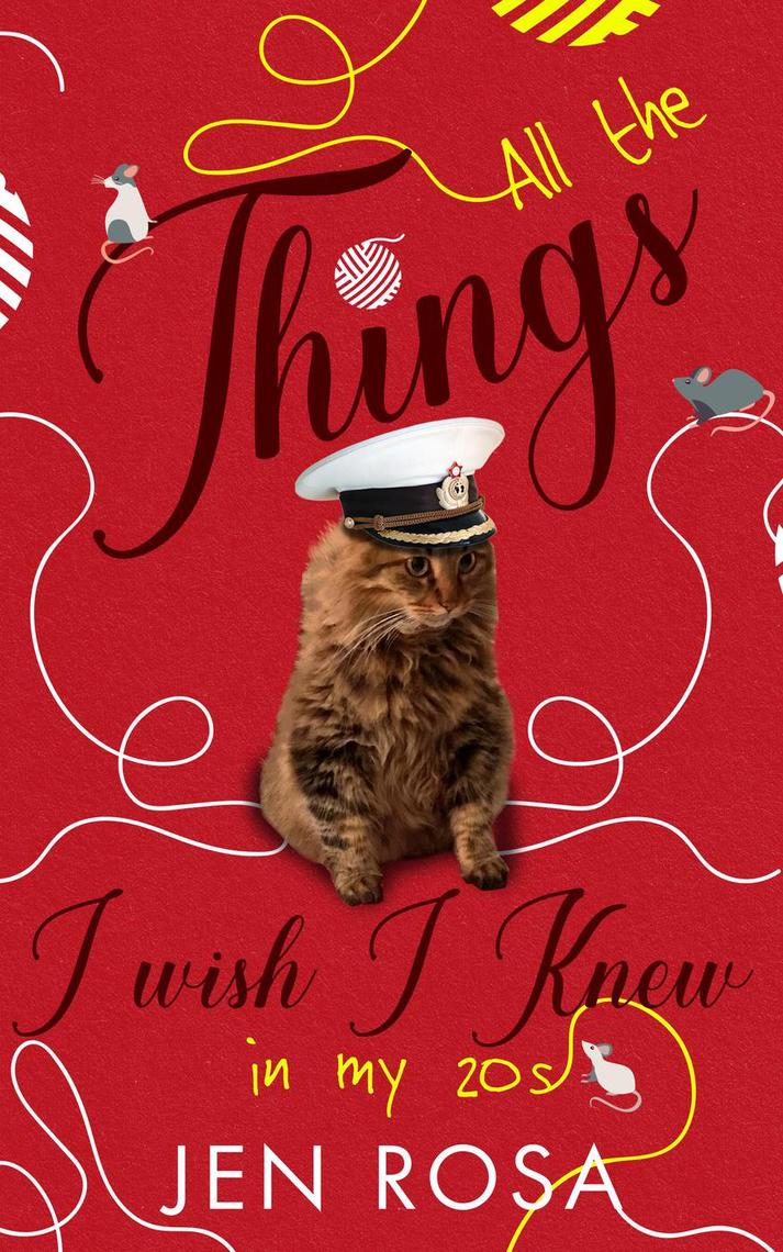 All the things I wish knew in my 20s by Jen Rosa (Ebook) - Read free ...