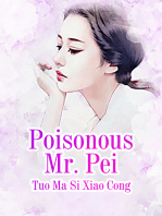 Poisonous Mr. Pei: Volume 1