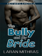 The Bully and My Bride