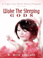 Wake the Sleeping Gods: Tiger Lily prequel short story: Tiger Lily, #0.5