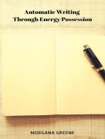 Automatic Writing Through Energy Possession