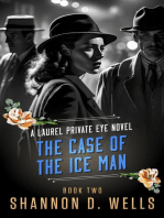 The Case of the Ice Man: Laurel Private Eye