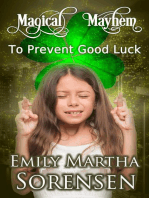To Prevent Good Luck: Magical Mayhem, #11