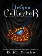 The Dragon Collector: The Dragon Stalker Bloodlines Saga, #1