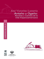 Antaño y Ogaño: novelas y cuentos de la vida hispanoamericana