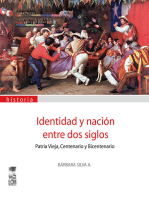 Identidad y nación entre dos siglos: Patria Vieja, Centenario y Bicentenario