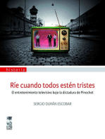 Ríe cuando todos estén tristes: El entretenimiento televisivo bajo la dictadura de Pinochet