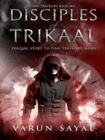 Disciples of Trikaal: Time Travelers, #0