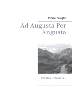 Ad Augusta Per Angusta: Poèmes itinérants...