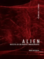 Alien: Nascita di un nuovo immaginario