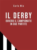 IL DERBY ovvero il campionato in due partite