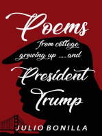 Poems From College, Growing up ...And President Trump