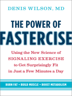 The Power of Fastercise: Using the New Science of Signaling Exercise to Get Surprisingly Fit in Just a Few Minutes a Day