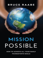 Mission Possible: How to Achieve All Your Family Foundation's Goals