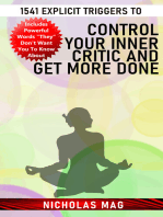1541 Explicit Triggers to Control Your Inner Critic and Get More Done