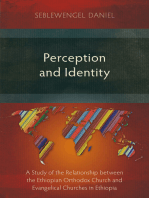 Perception and Identity: A Study of the Relationship between the Ethiopian Orthodox Church and Evangelical Churches in Ethiopia