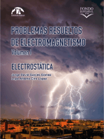 Problemas resueltos de electromagnetismo. Volumen I: Electrostática