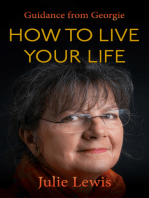 How to Live Your Life