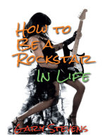 How To Be A Rockstar In Life