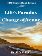 Life's Paradox Change of Venue: TDU Series, #11