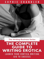The Complete Guide to Writing Erotica