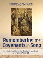 Remembering the Covenants in Song: An Intertextual Study of the Abrahamic and Mosaic Covenants in Psalm 105
