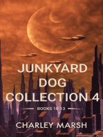 Junkyard Dog Collection 4: Books 10-13: Junkyard Dog Series